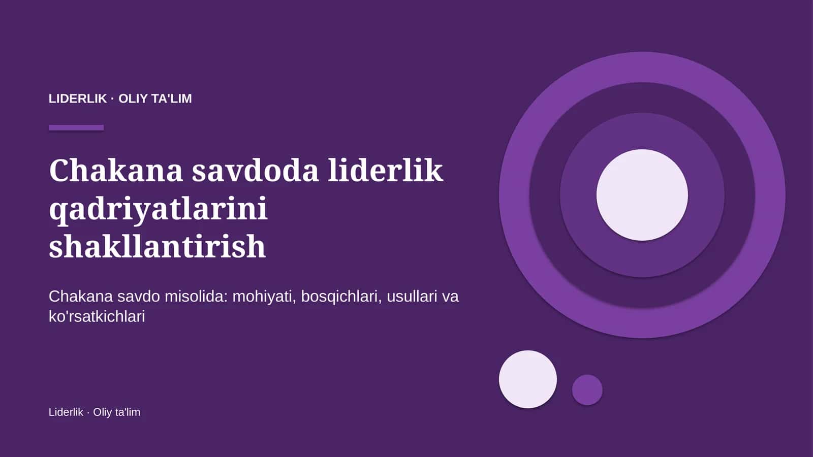 chakana savdoda liderlik qadriyatlarini shakllantirish 3466