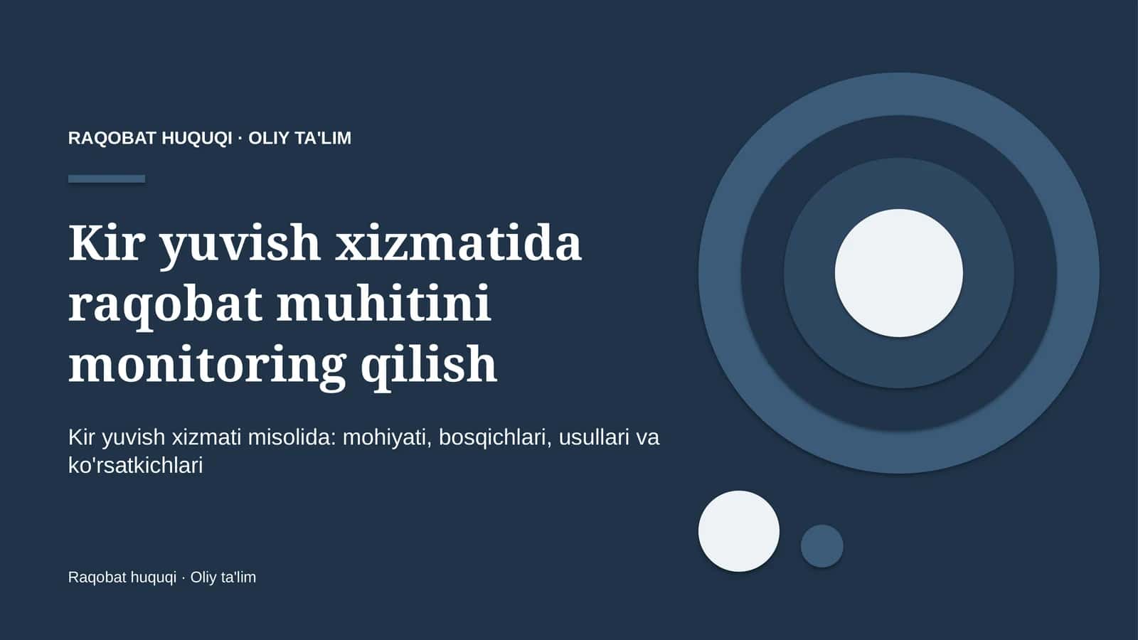 Kir yuvish xizmatida raqobat muhitini monitoring qilish