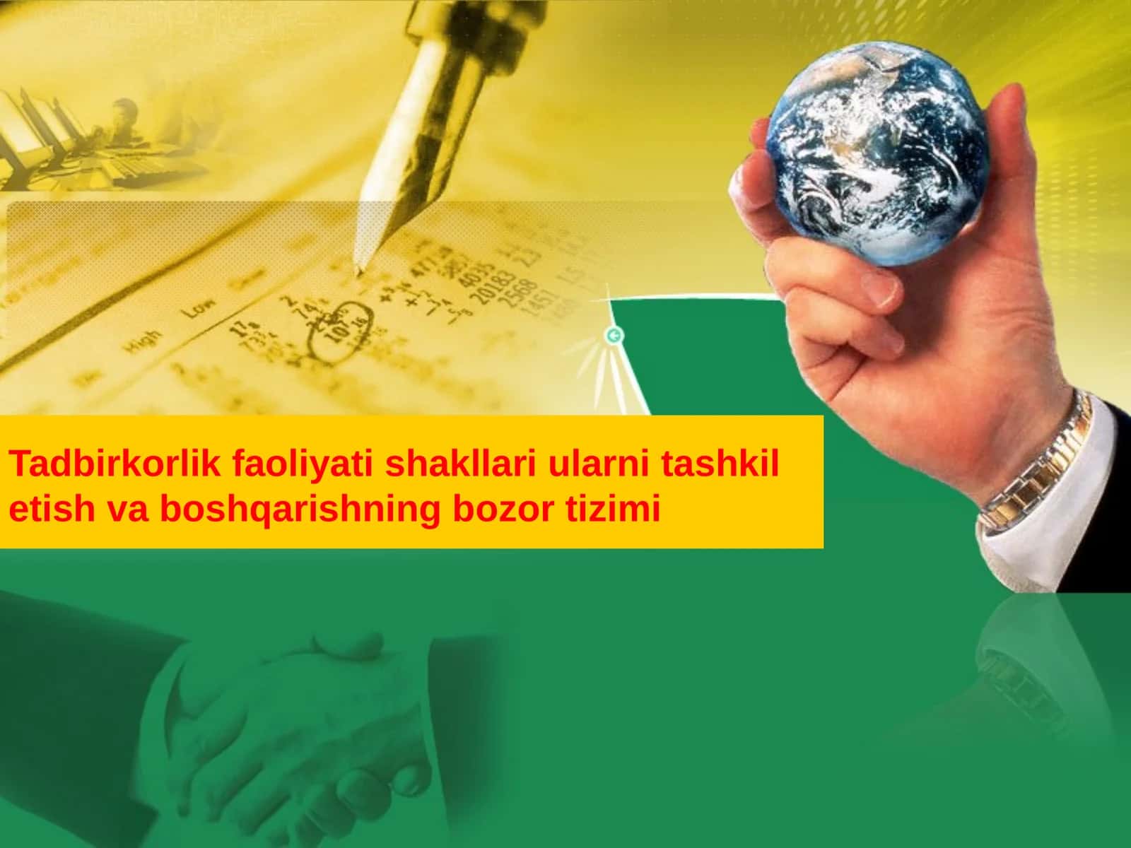 Tadbirkorlik faoliyati shakllari, ularni tashkil etish va boshqarishning bozor tizimi