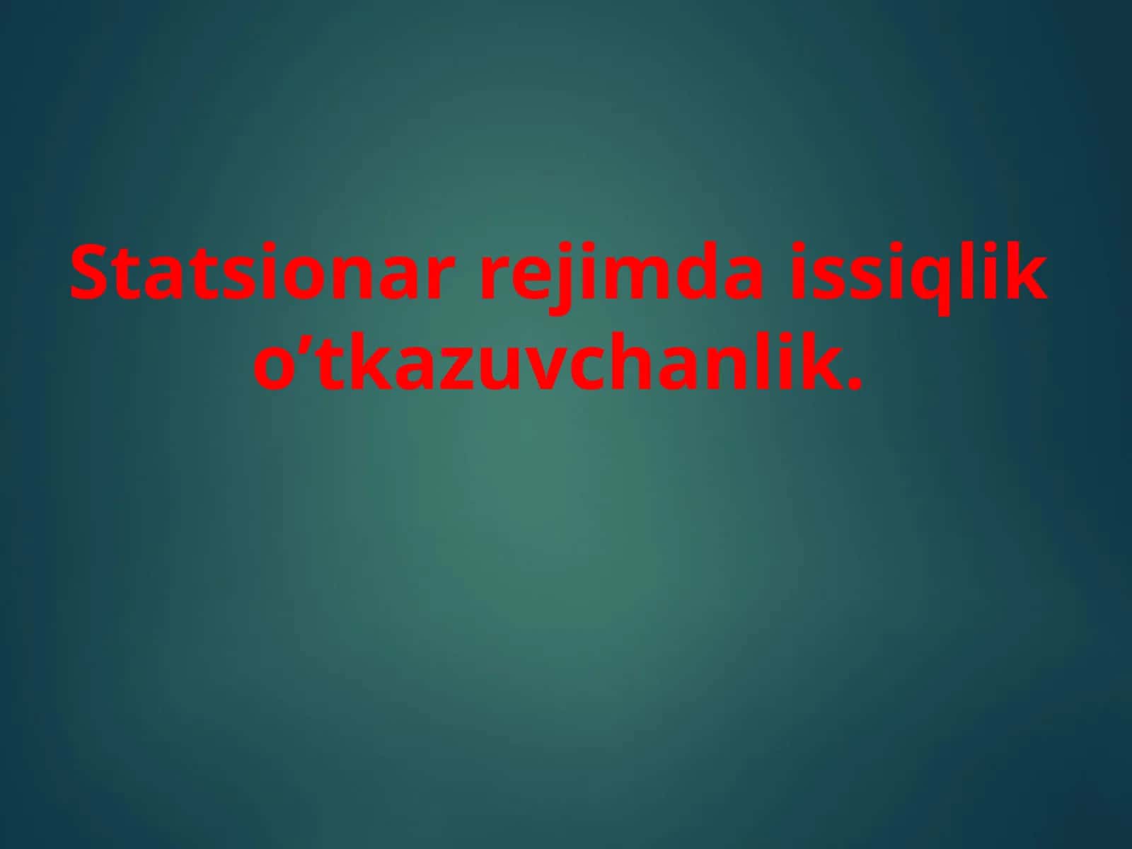 Issiqlik o'tkazuvchanlik
