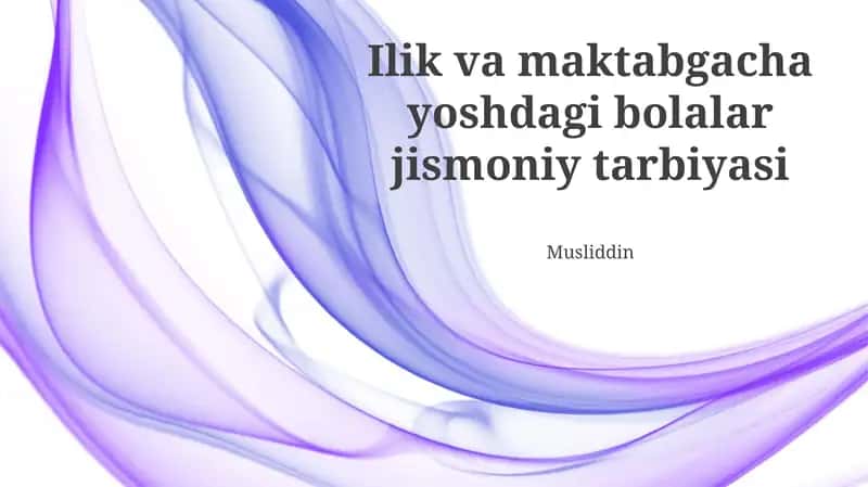 Bolalar jismoniy tarbiyasi