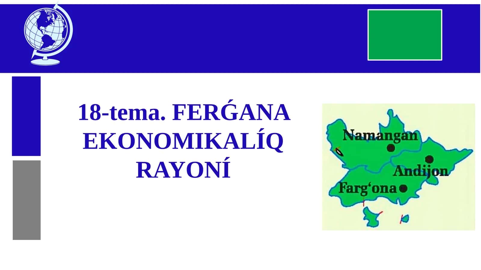 FERǴANA EKONOMIKALÍQ RAYONÍ