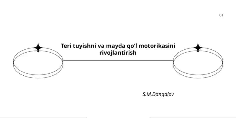 Teri tuyishni va mayda qoʻl motorikasini rivojlantirish