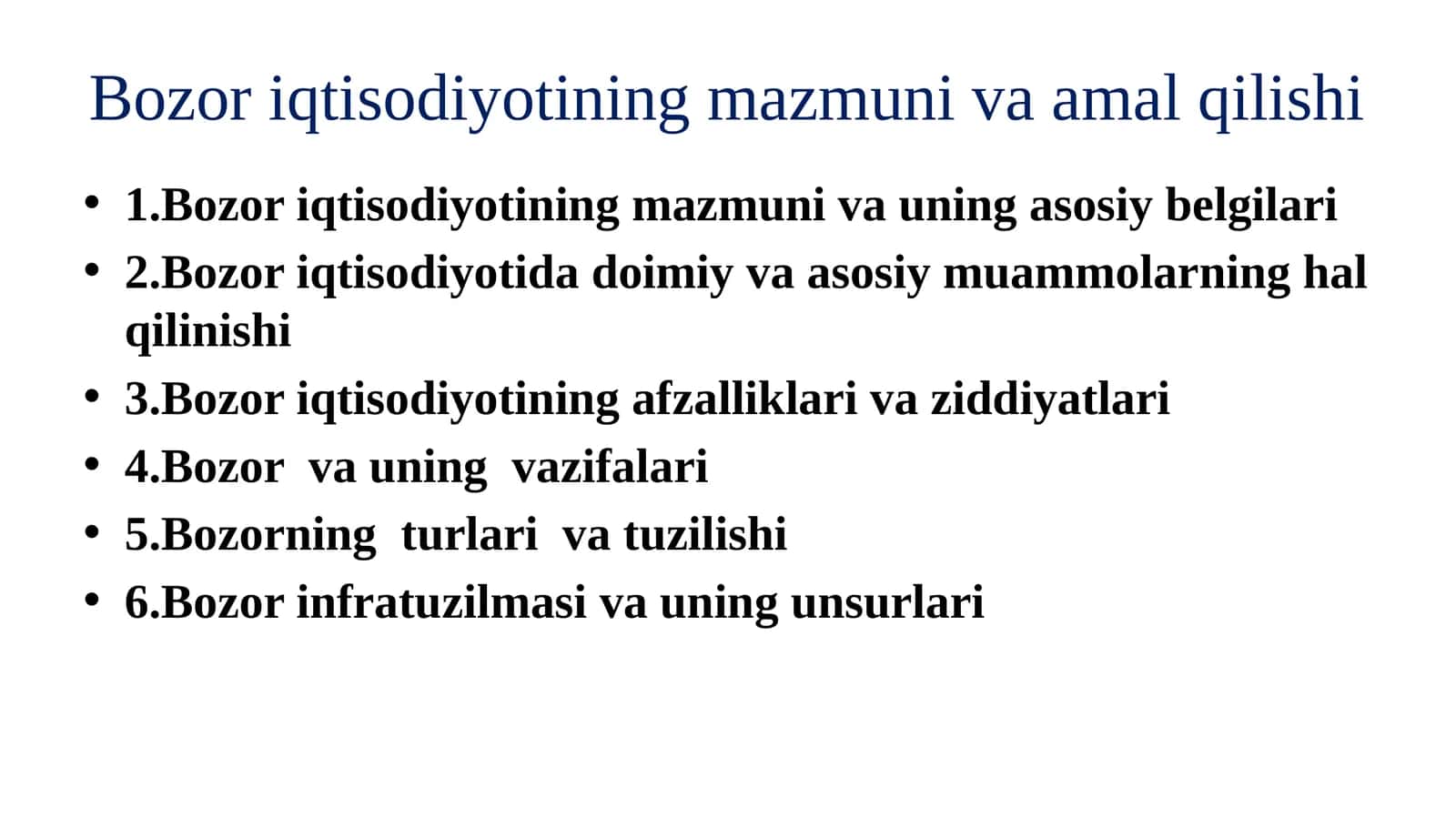 Bozor iqtisodiyotining mazmuni va amal qilishi