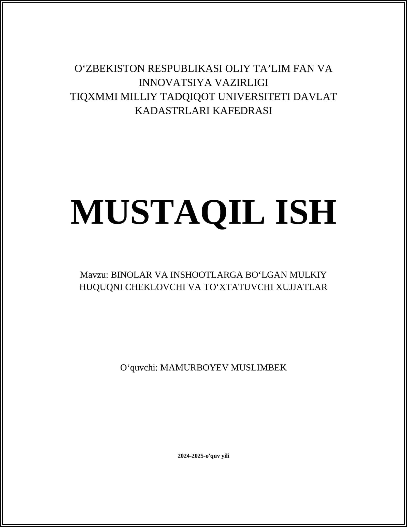 BINOLAR VA INSHOOTLARGA BOʻLGAN MULKIY HUQUQNI CHEKLOVCHI VA TOʻXTATUVCHI XUJJATLAR