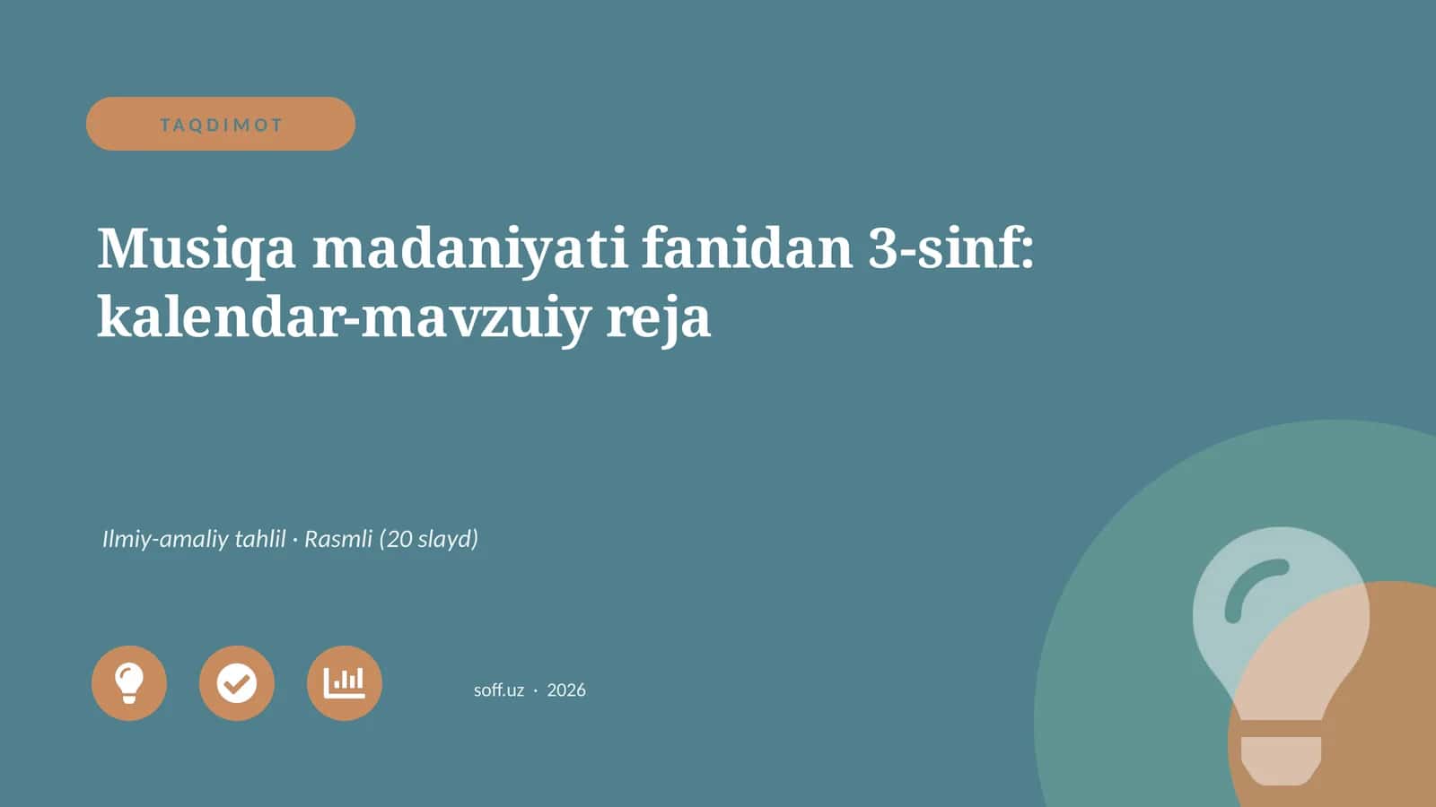 Musiqa madaniyati fanidan 3-sinf: kalendar-mavzuiy reja