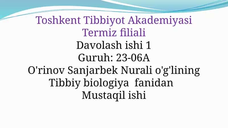 Tibbiy biologiya fanidan