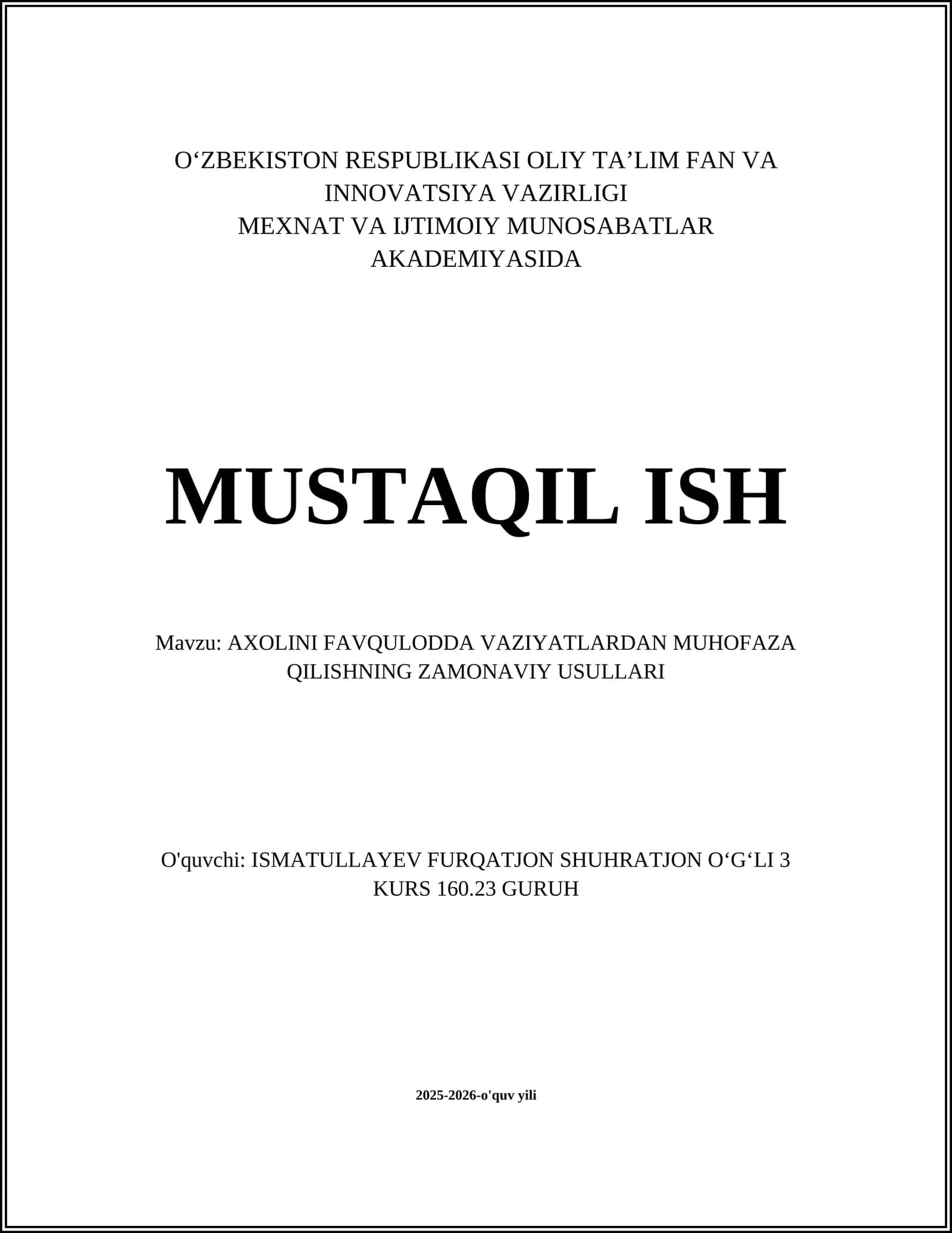 AXOLINI FAVQULODDA VAZIYATLARDAN MUHOFAZA QILISHNING ZAMONAVIY USULLARI