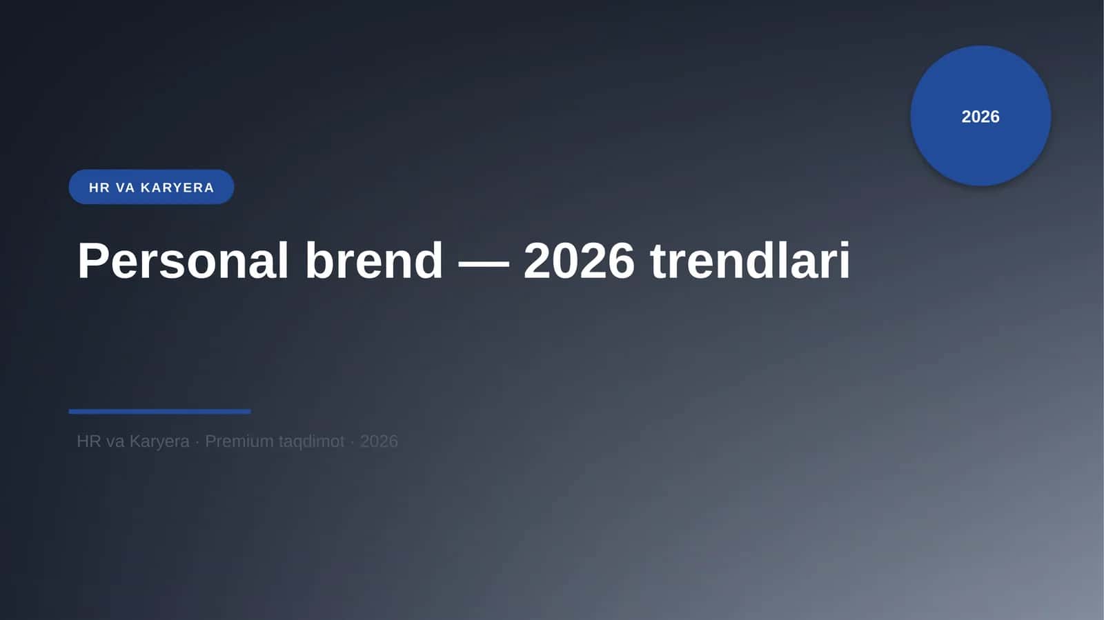 Personal brend — 2026 trendlari