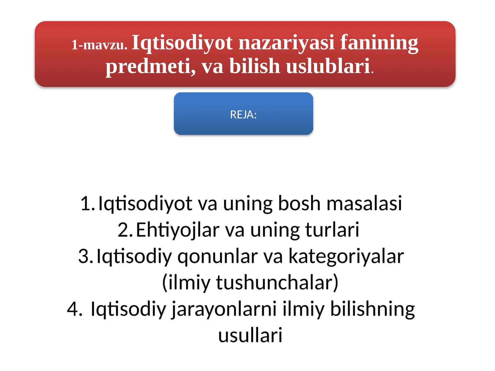 Iqtisodiyot va uning bosh masalasi