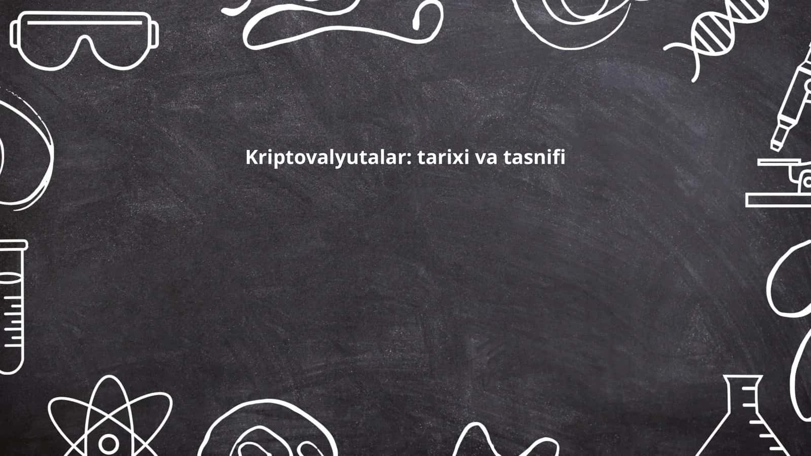 Kriptovalyutalar: tarixi va tasnifi