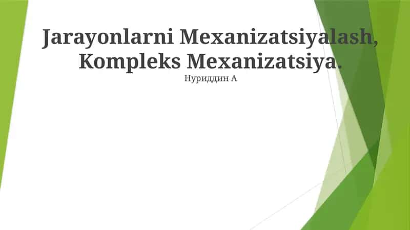 Jarayonlarni Mexanizatsiyalash, Kompleks Mexanizatsiya