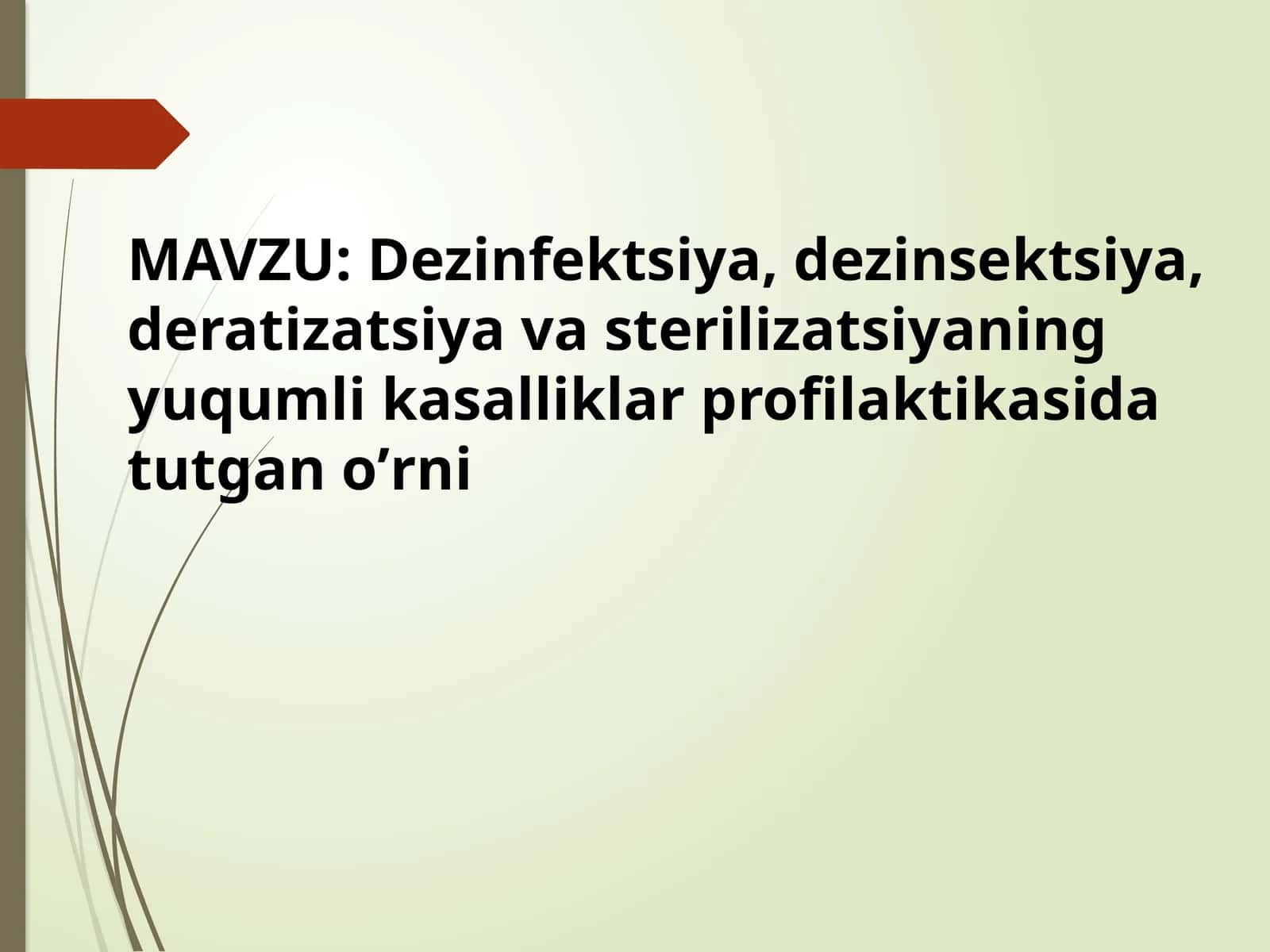 Dezinfektsiya, dezinsektsiya, deratizatsiya, sterilizatsiya
