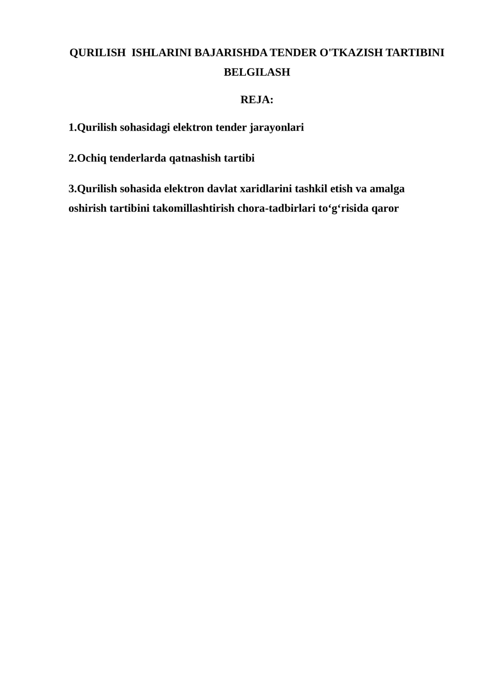 QURILISH ISHLARINI BAJARISHDA TENDER O'TKAZISH TARTIBINI BELGILASH