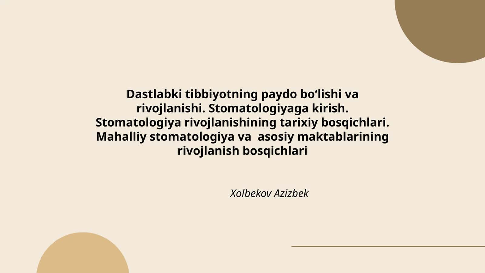 Dastlabki tibbiyotning paydo bo‘lishi va rivojlanishi