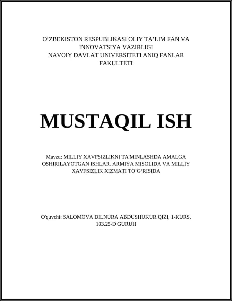 MILLIY XAVFSIZLIKNI TA'MINLASHDA AMALGA OSHIRILAYOTGAN ISHLAR. ARMIYA MISOLIDA VA MILLIY XAVFSIZLIK XIZMATI TOʻGʻRISIDA