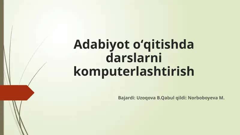 Adabiyoto'qitishdadarslarnikompyuterlashtirish