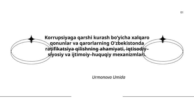 Korrupsiyaga qarshi kurash bo‘yicha xalqaro qonunlar va qarorlarning O‘zbekistonda ratifikatsiya qilishning ahamiyati
