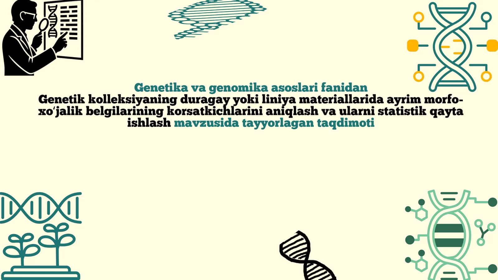 Genetika va genomika asoslari fanidan