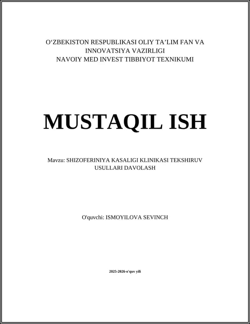 SHIZOFERINIYA KASALIGI KLINIKASI TEKSHIRUV USULLARI DAVOLASH