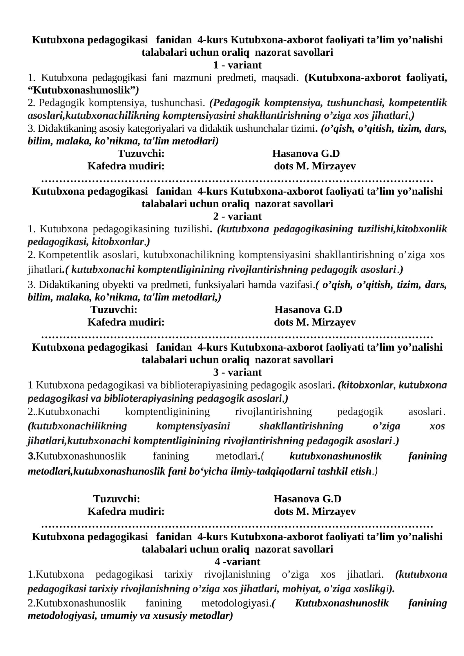 Kutubxona pedagogikasi fanidan 4-kurs Kutubxona-axborot faoliyati ta’lim yo’nalishi talabalari uchun oraliq nazorat savollari