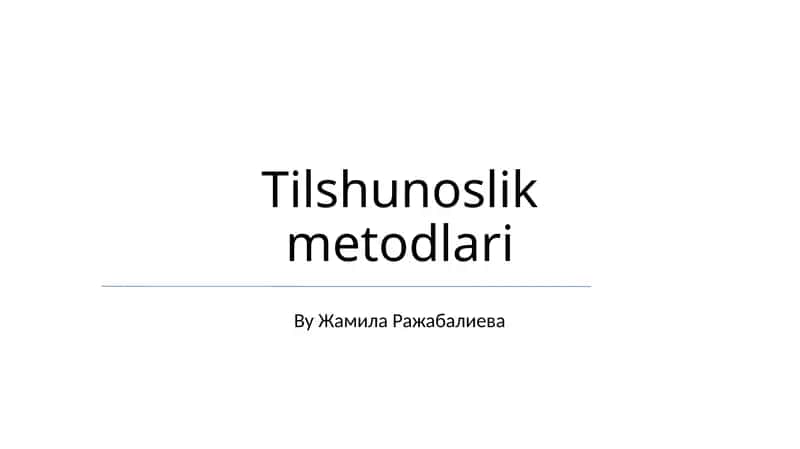 Tilshunoslik metodlari