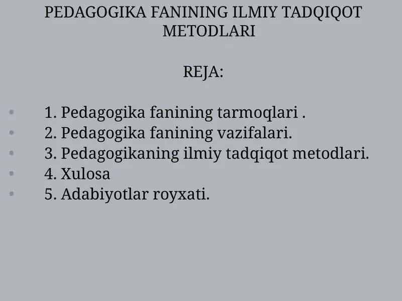 PEDAGOGIKA FANINING ILMIY TADQIQOT METODLARI