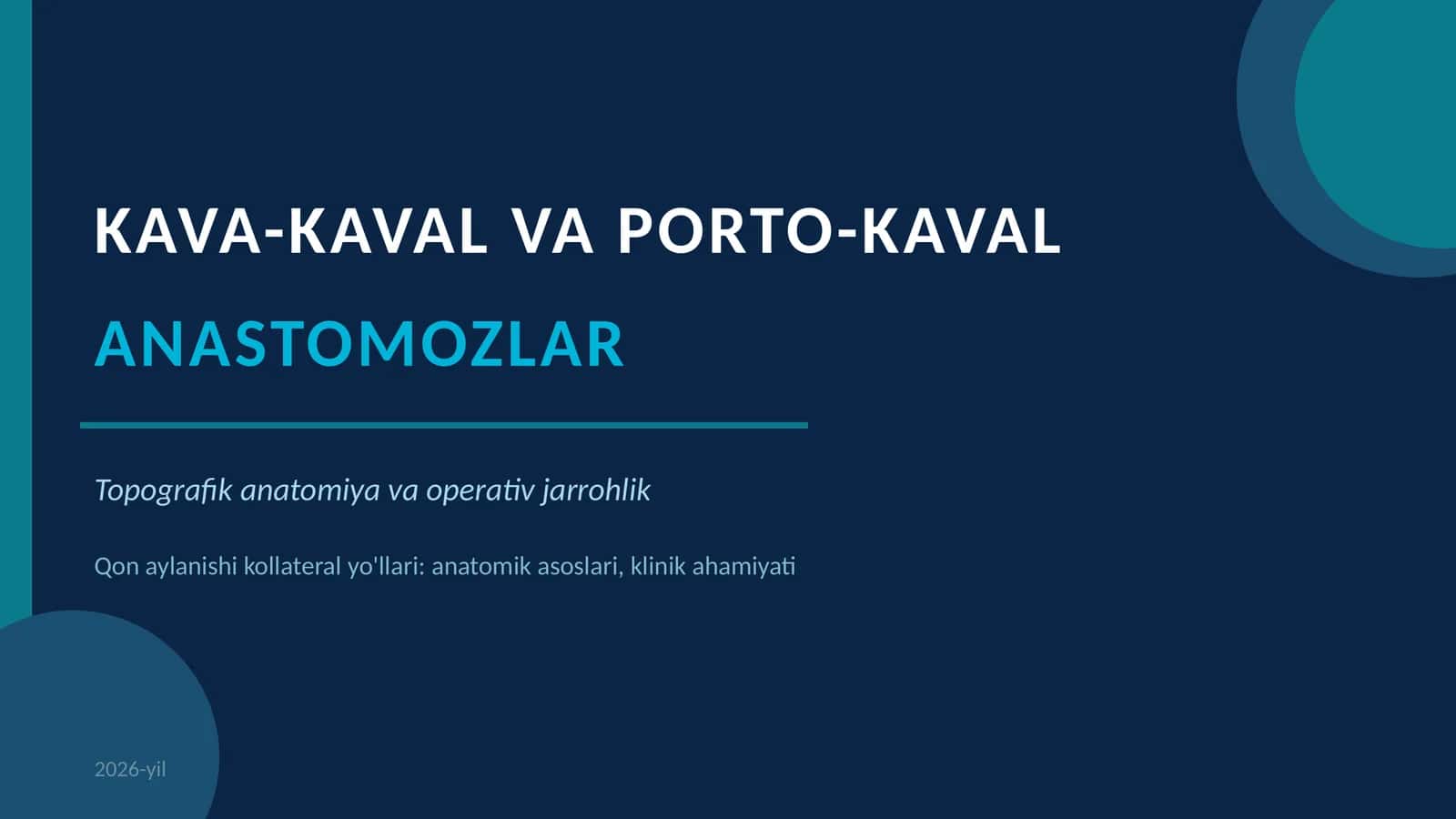 KAVA-KAVAL VA PORTO-KAVAL ANASTOMOZLAR