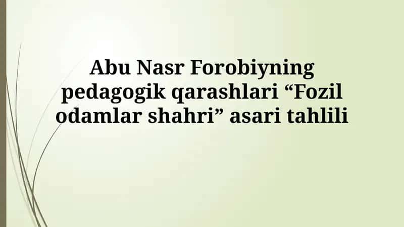 Abu Nasr Forobiyning pedagogik qarashlari