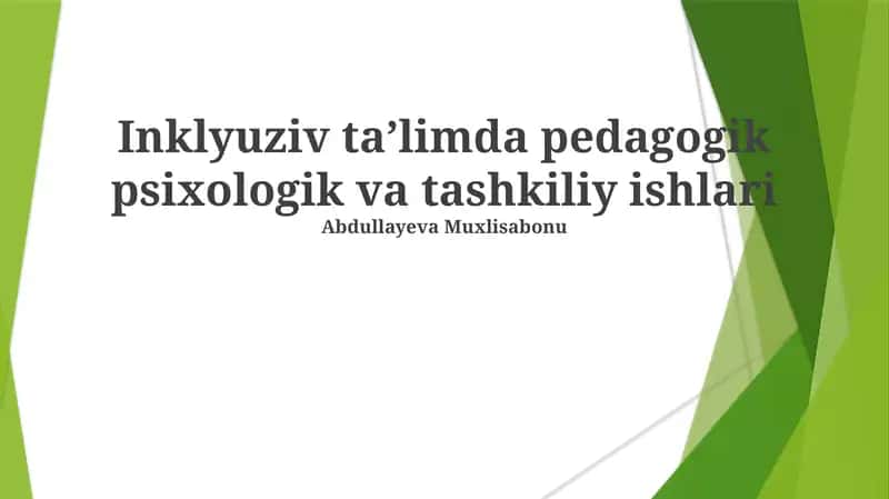 Inklyuziv Ta'limda Pedagogik Psixologik va Tashkiliy Ishlari