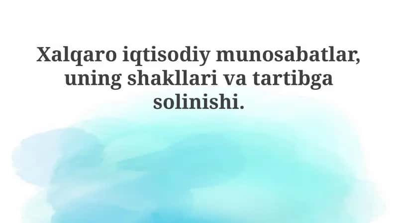 Xalqaro iqtisodiy munosabatlar