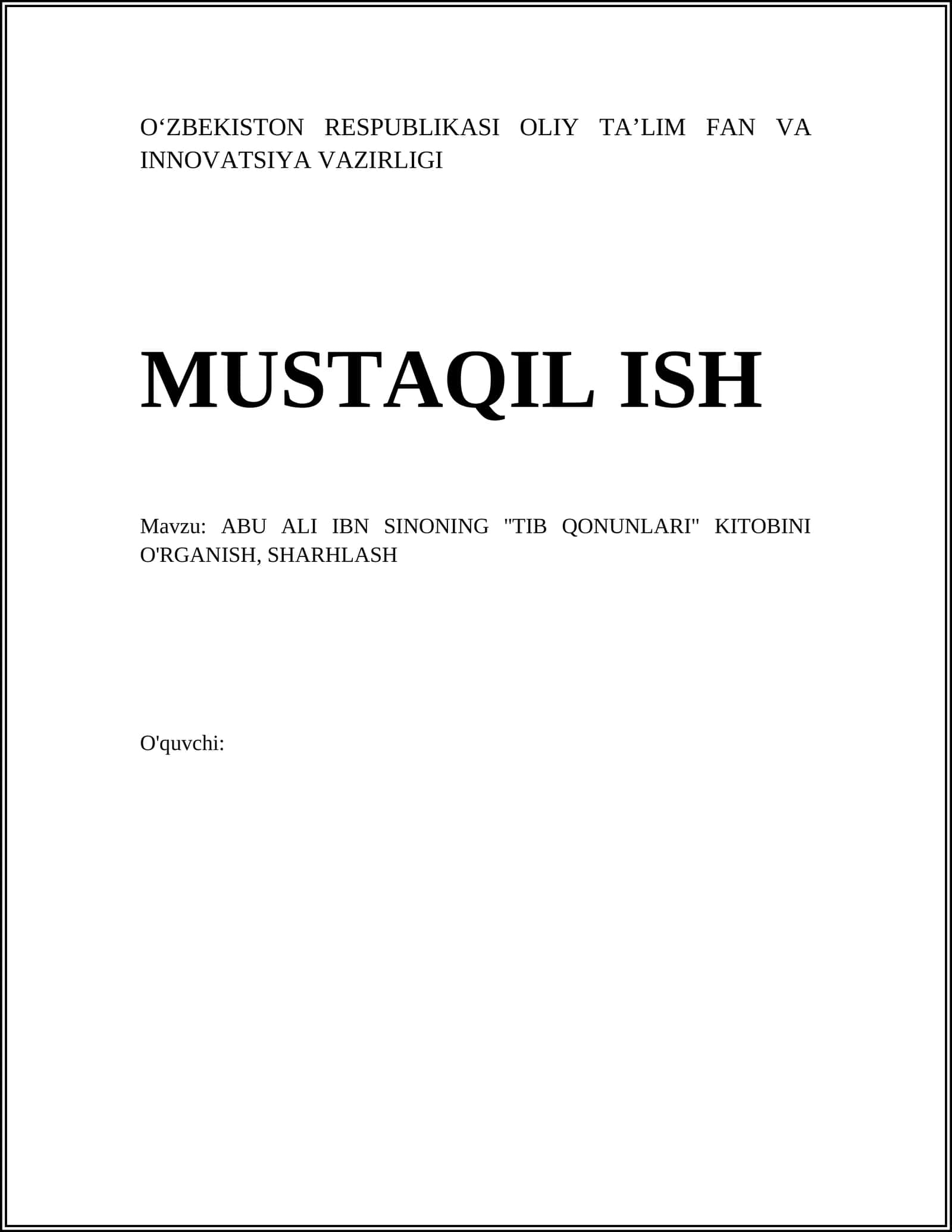 ABU ALI IBN SINONING "TIB QONUNLARI" KITOBINI O'RGANISH, SHARHLASH