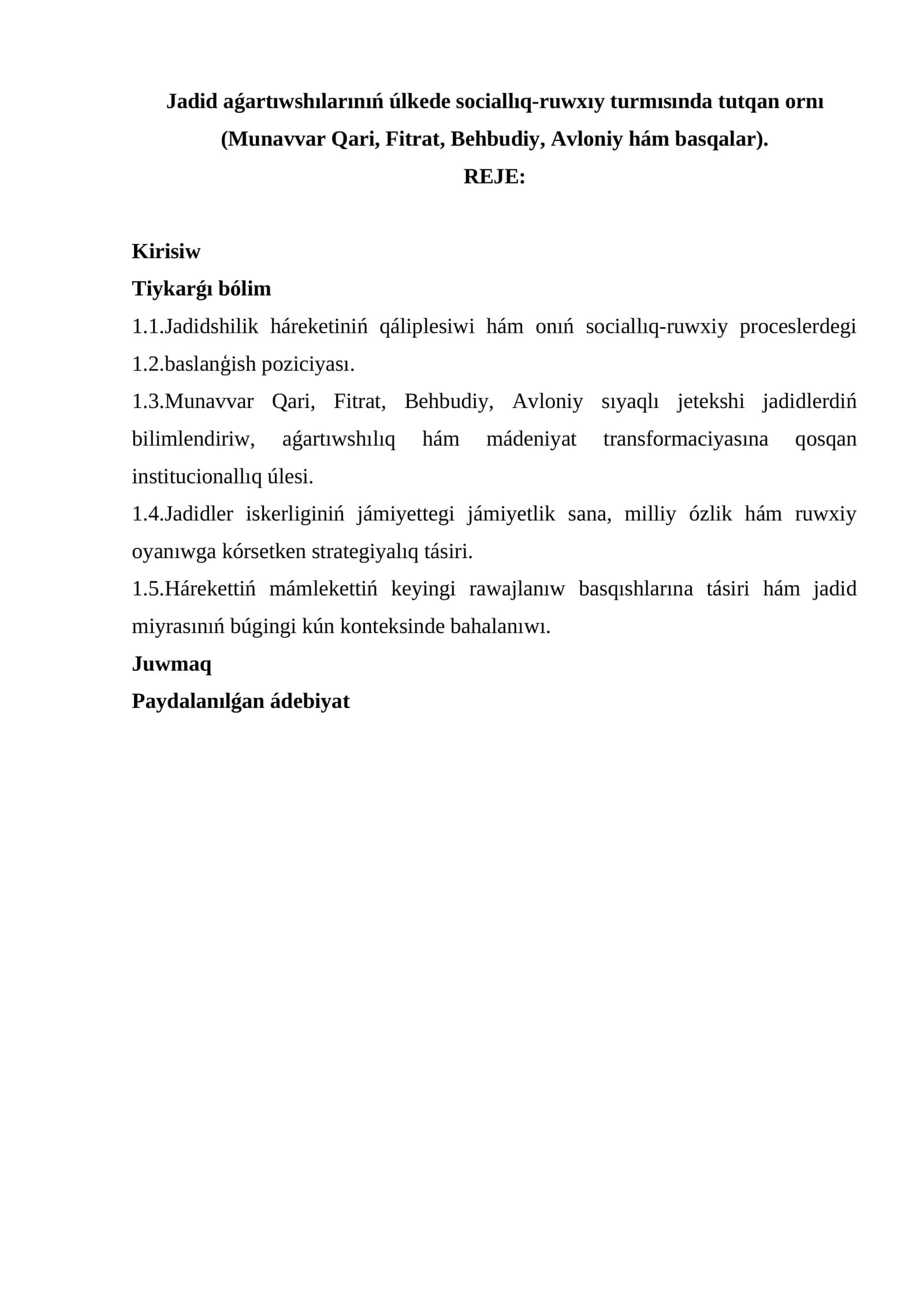 Jadid aǵartıwshılarınıń úlkede sociallıq-ruwxıy turmısında tutqan ornı