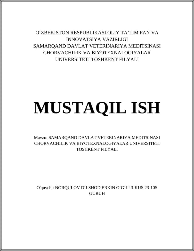 SAMARQAND DAVLAT VETERINARIYA MEDITSINASI CHORVACHILIK VA BIYOTEXNALOGIYALAR UNIVERSITETI TOSHKENT FILYALI