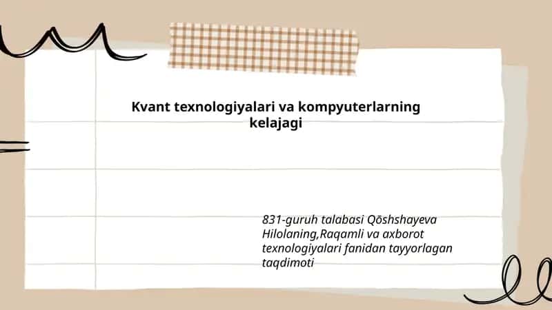 Kvant texnologiyalari va kompyuterlarning kelajagi