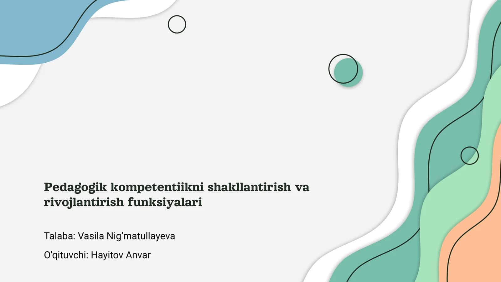 Pedagogik kompetentiikni shakllantirish va rivojlantirish funksiyalari