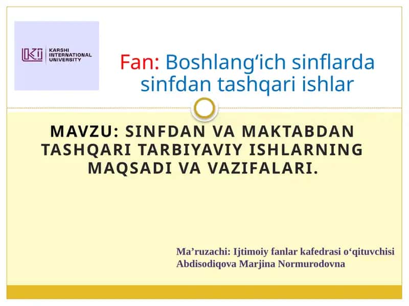Sinfdan va maktabdan tashqaritarbiyaviy ishlar