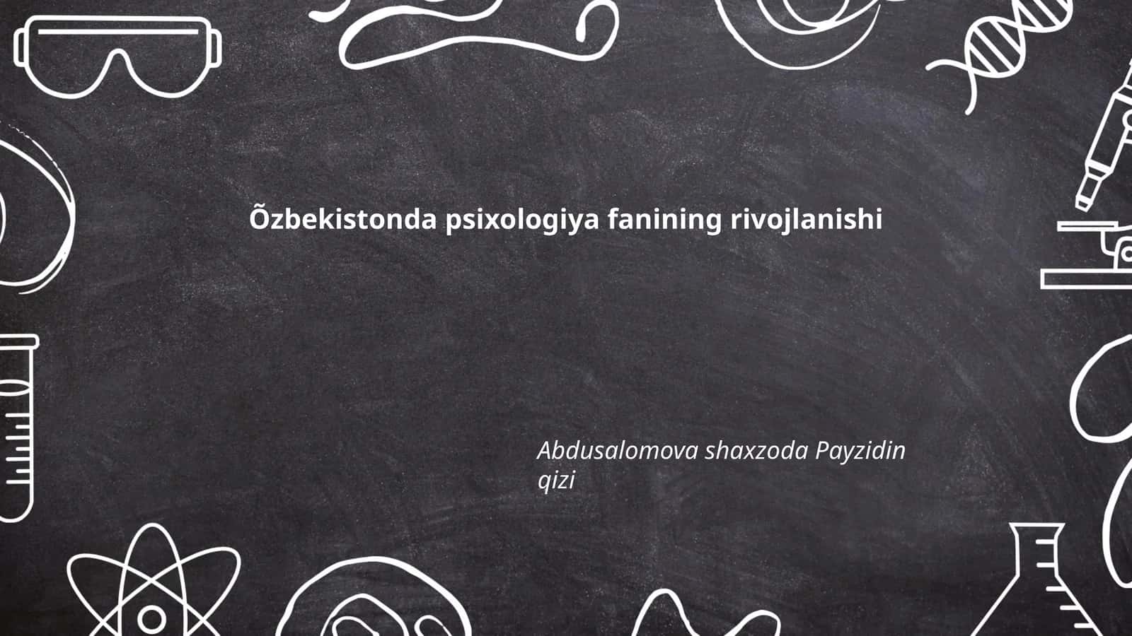 Psixologiya fanining tarixi va rivojlanishi