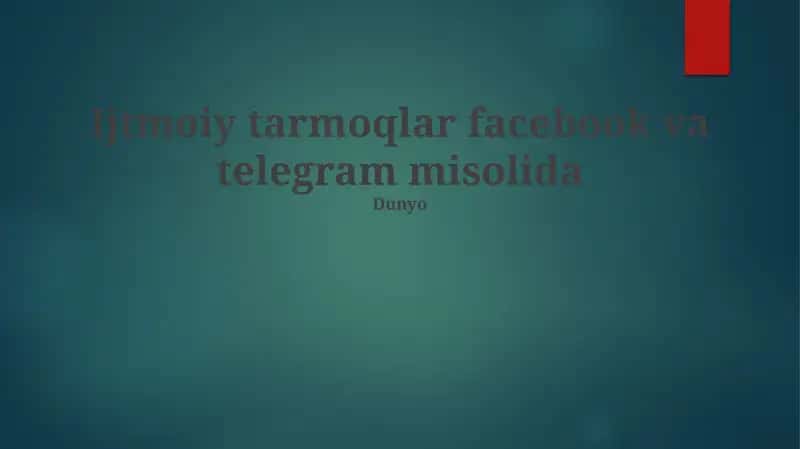 Ijtimoiy tarmoqlar facebook va telegram misolida