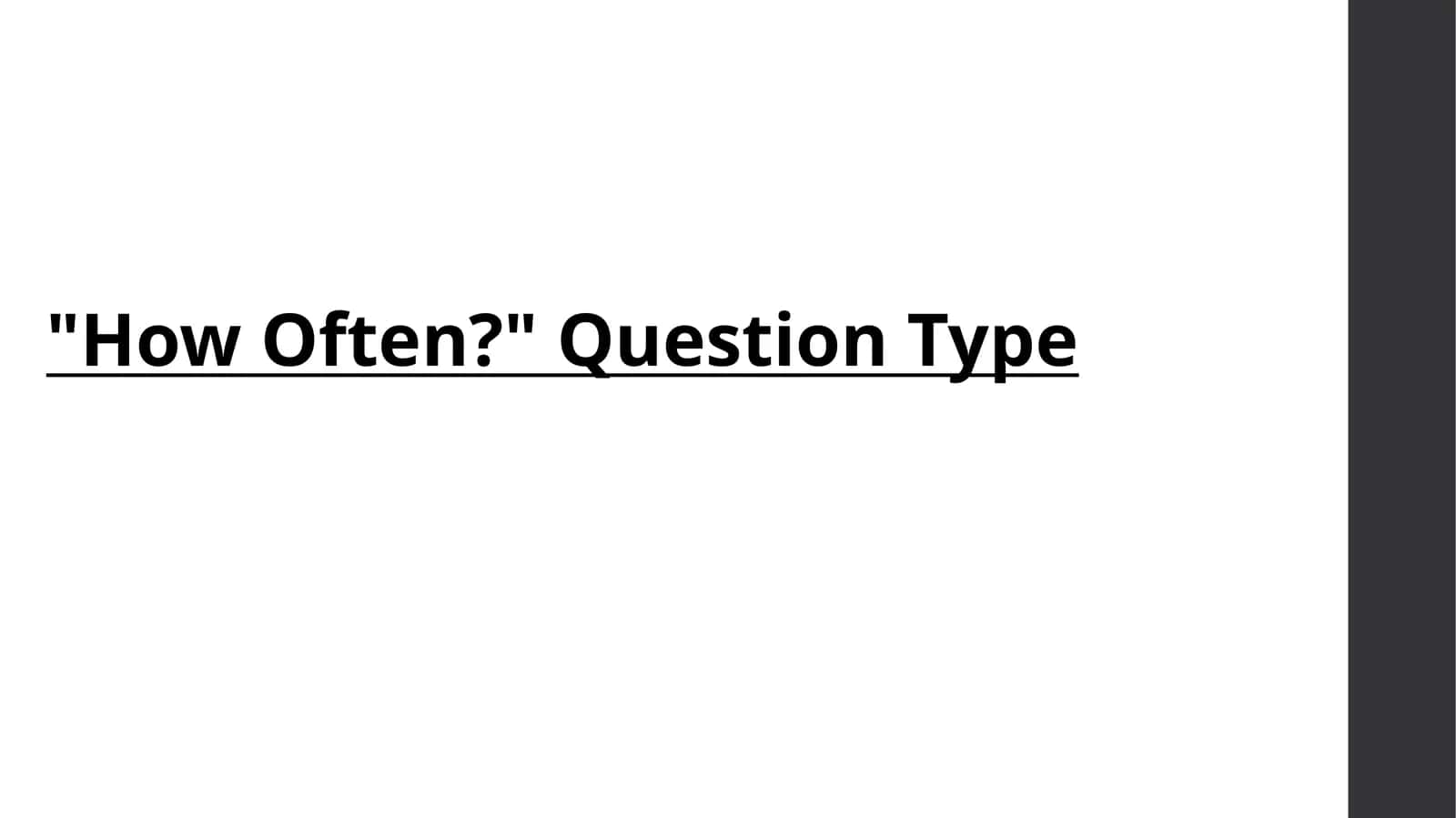 How to Answer “How Often?” Questions