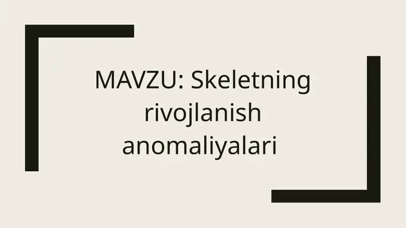 Skeletning rivojlanish anomaliyalari