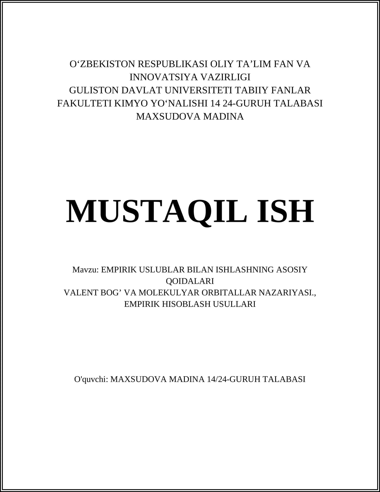 EMPİRİK USLUBLAR BİLAN İŞLASHNING ASOSİY QOIDALARI VALENT BOG’ VA MOLEKULYAR ORBITALLAR NAZARIYASI., EMPIRIK HISOBLASH USULLARI