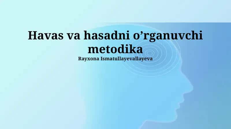 Havas va hasadni o’rganuvchi metodika