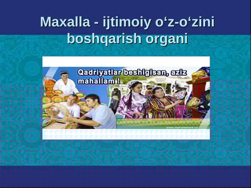 Mahalla - ijtimoiy oʻz-oʻzini boshqarish organi