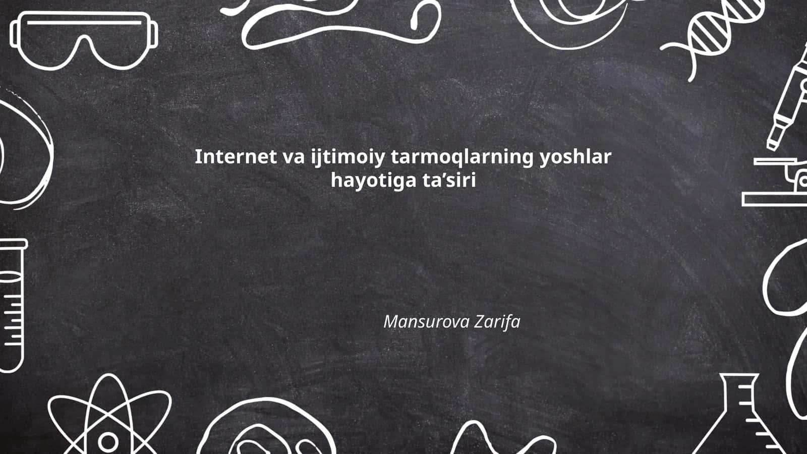 Internet va ijtimoiy tarmoqlarning yoshlar hayotiga ta’siri