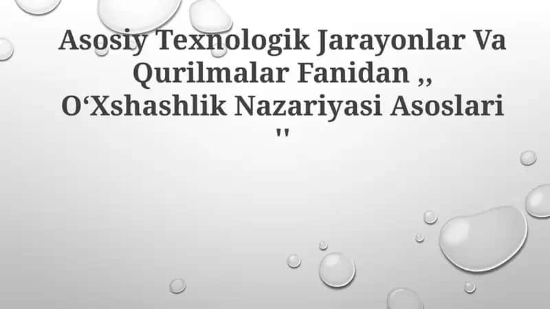 OʻXshashlik NazariyasiAsoslari