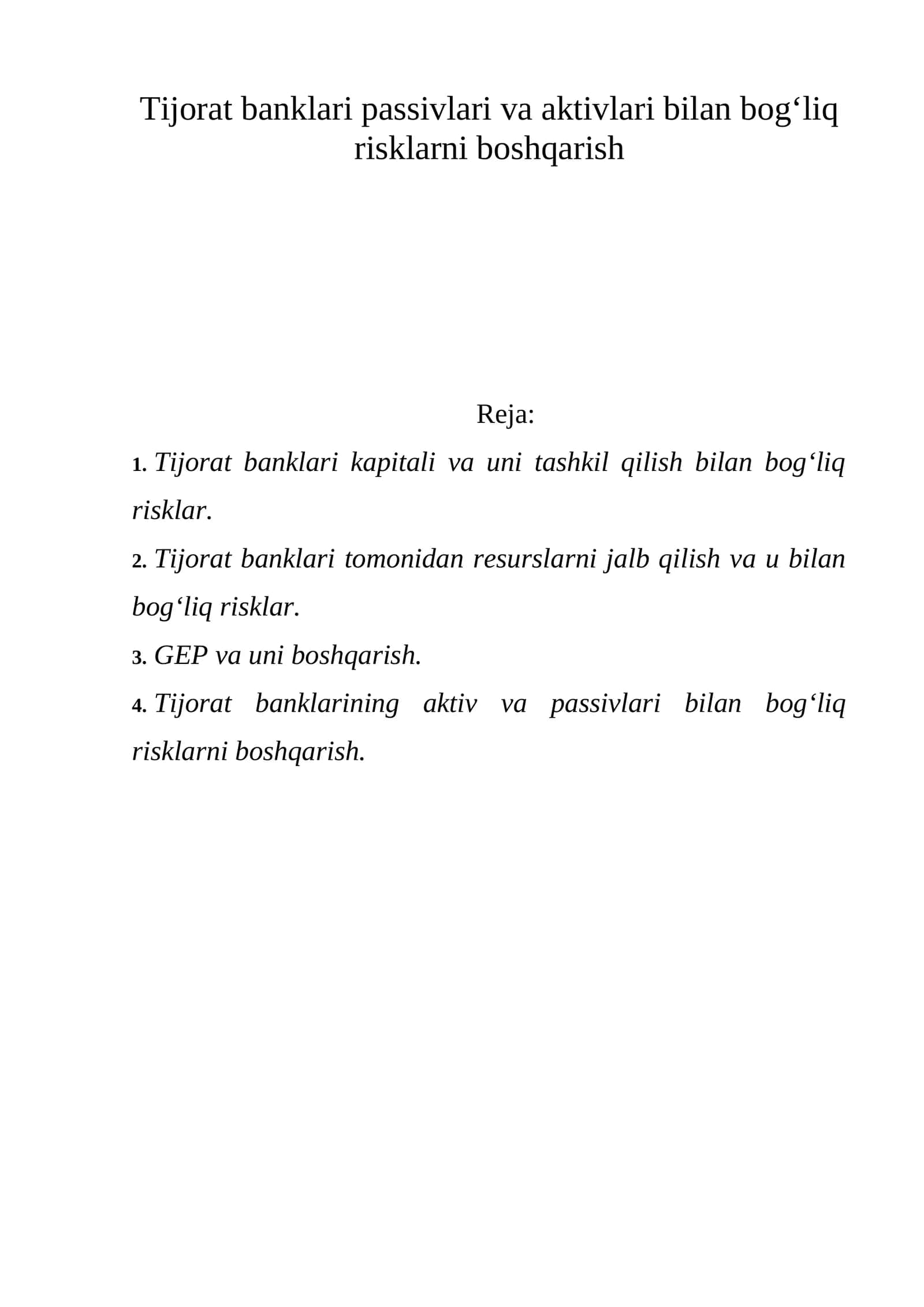 Tijorat banklari passivlari va aktivlari bilan bog‘liq risklarni boshqarish