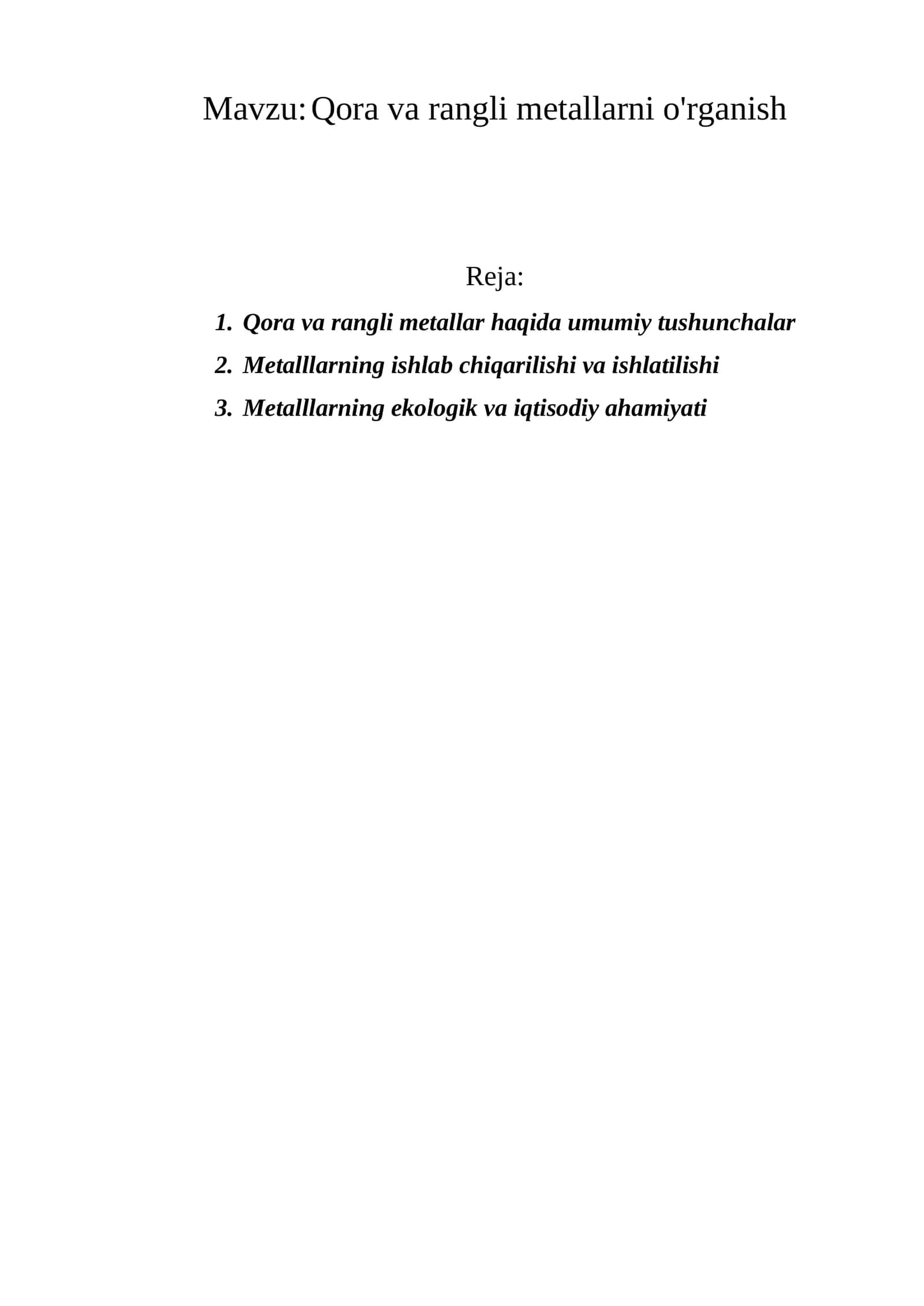 Qora va rangli metallarni o'rganish