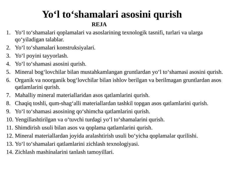 Yo‘lto‘shamalari asosini qurish