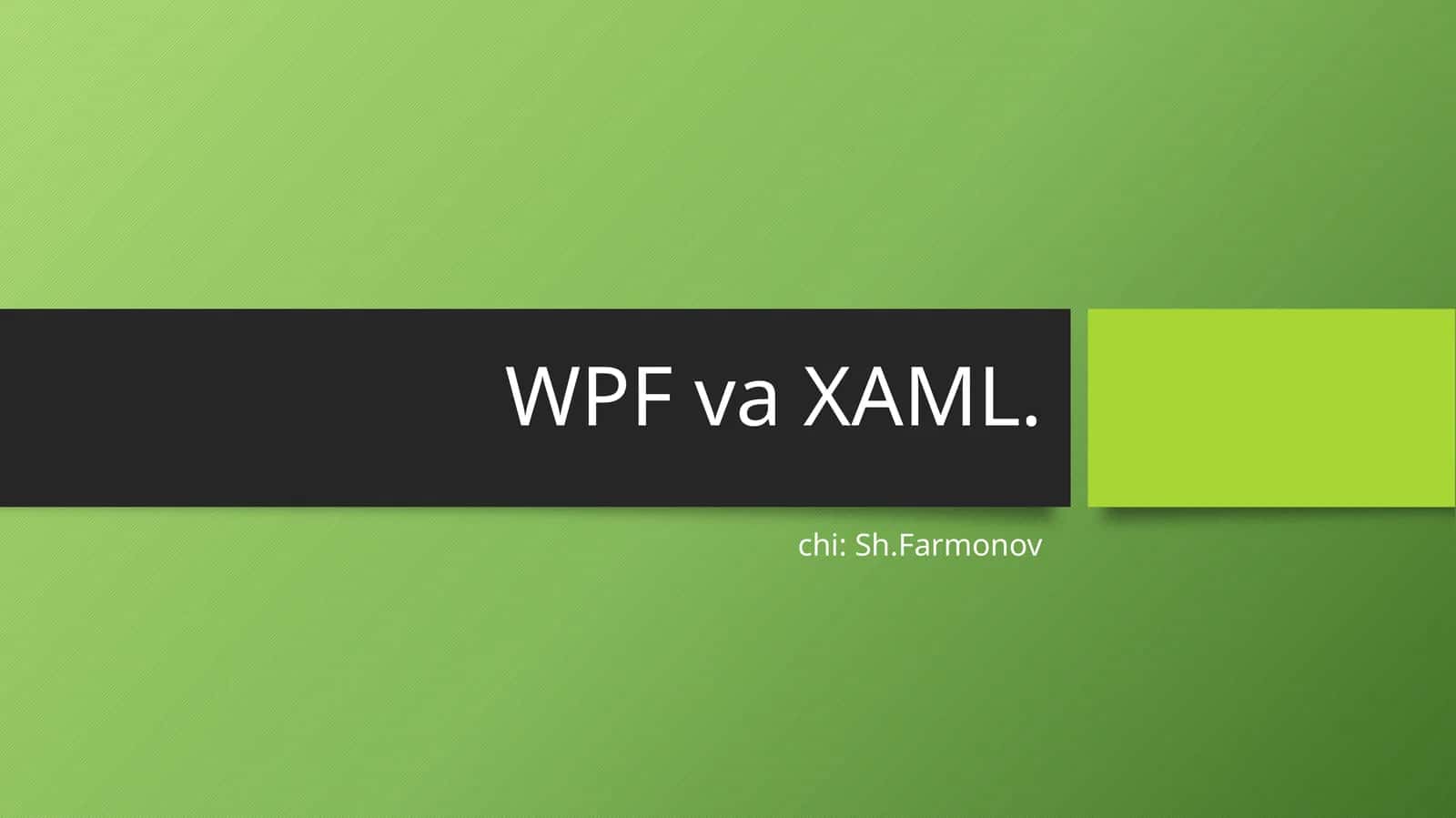 WPF va XAML